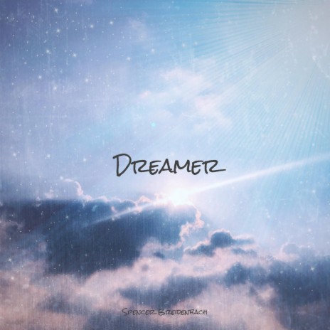 Dreamer | Boomplay Music