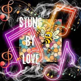 stung by love