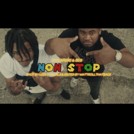 NON STOP ft. SISICAPONE | Boomplay Music