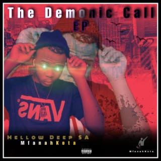 The Demonic Call EP