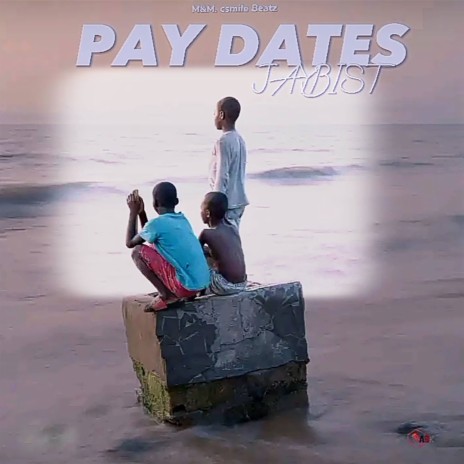 PAY DATES | Boomplay Music