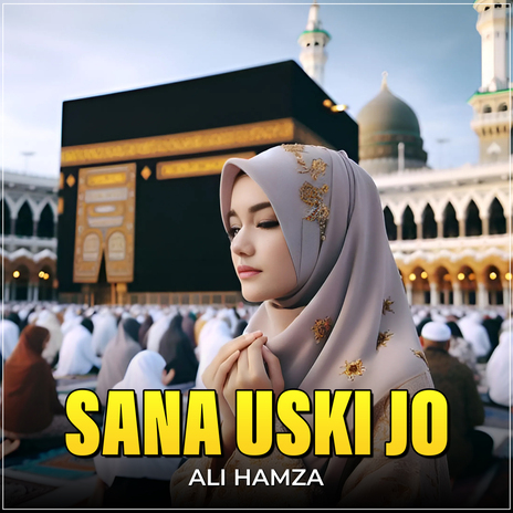 Sana Uski Jo | Boomplay Music