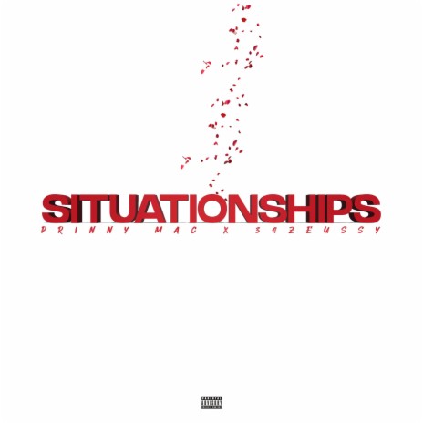 Situationships ft. 34Zeussy | Boomplay Music