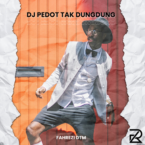 DJ Pedot Tak Dungdung | Boomplay Music