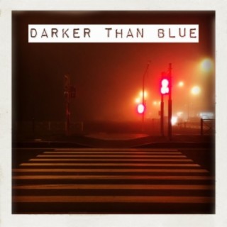 Darker Than Blue