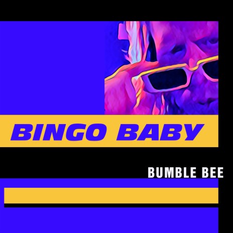 BUMBLE BEE | Boomplay Music