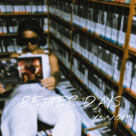 Better Days | Boomplay Music