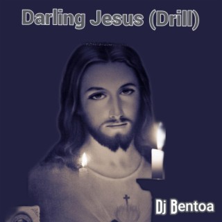 Darling Jesus (Drill Version)