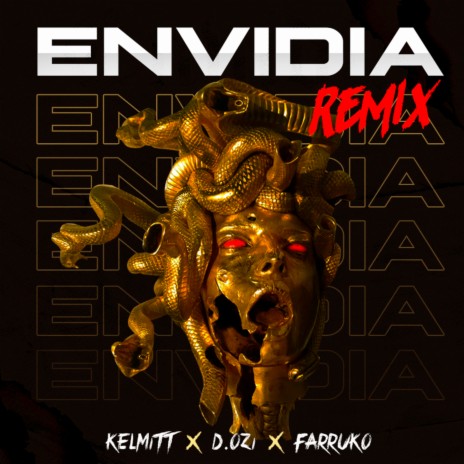 Envidia (Remix) ft. Farruko & D.Ozi | Boomplay Music