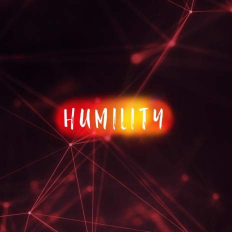 Humility | Boomplay Music