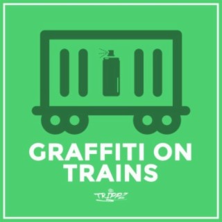 Graffiti on Trains