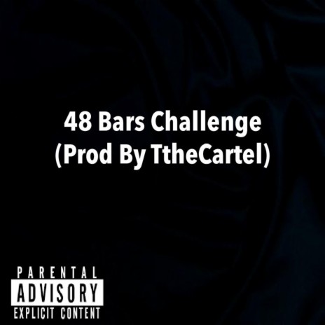 48 Bars Challenge | Boomplay Music