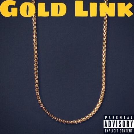 Gold Link ft. Unordenary | Boomplay Music