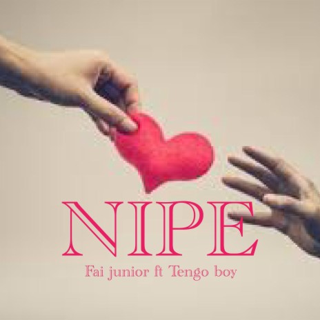Nipe (feat. Fai junior) | Boomplay Music