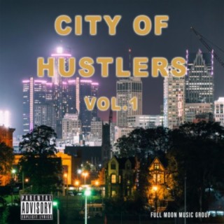 City of Hustlers, Vol. 1