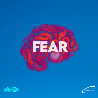 FEAR ft. audiodrugz lyrics | Boomplay Music