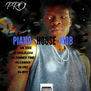 PIANO HOUSE MOB