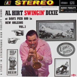 Swingin' Dixie at Dan's Pier 600 in New Orleans Vol. 2