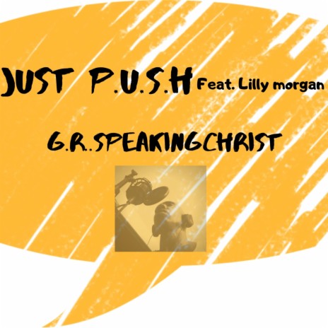Just P.U.S.H (feat. Lilly Morgan) | Boomplay Music