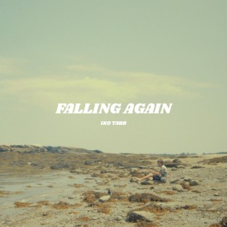 FALLING AGAIN