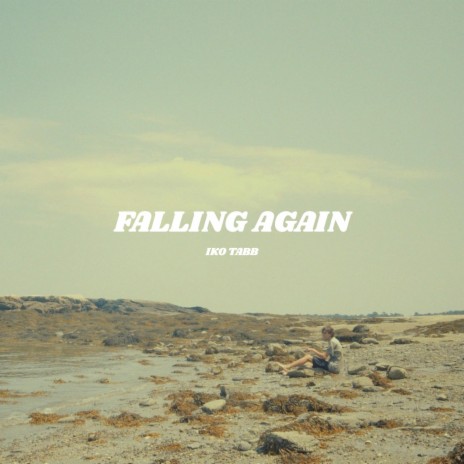 FALLING AGAIN | Boomplay Music