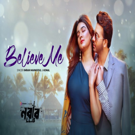 Believe Me | Boomplay Music