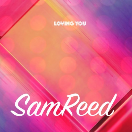 Loving You | Boomplay Music