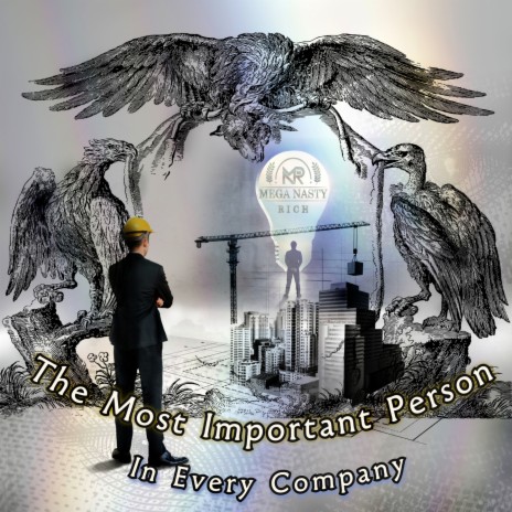 The Most Important Person In Every Company | Boomplay Music