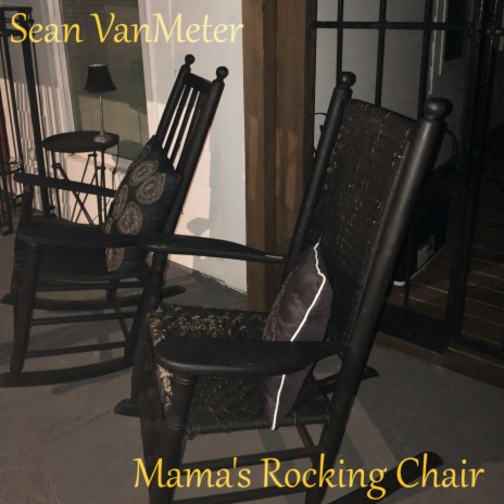 Mama's Rocking Chair | Boomplay Music