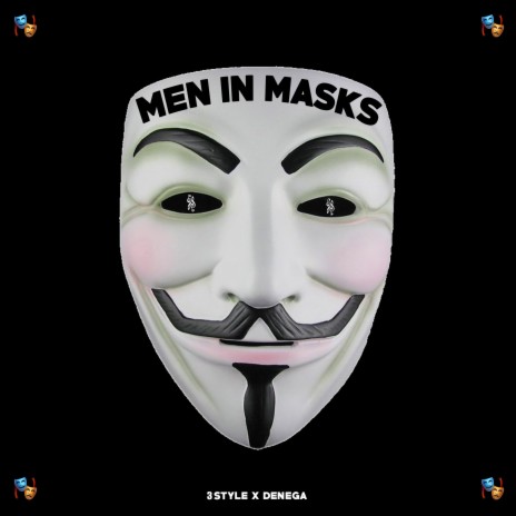 Men in Masks | Boomplay Music