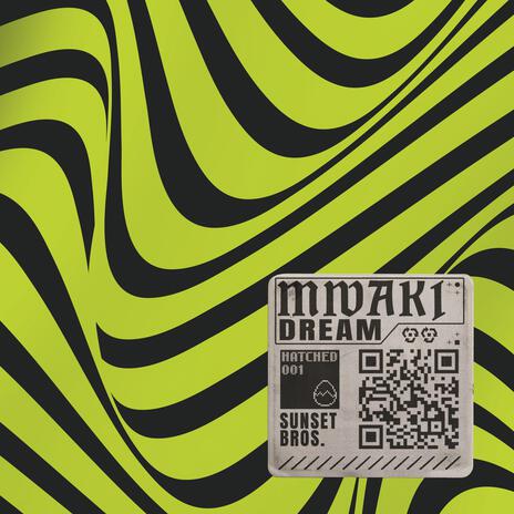 MWAKI DREAM | Boomplay Music