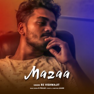 Mazaa lyrics | Boomplay Music