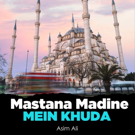 Mastana Madine Mein Khuda | Boomplay Music