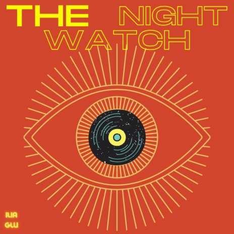 The Night Watch | Boomplay Music