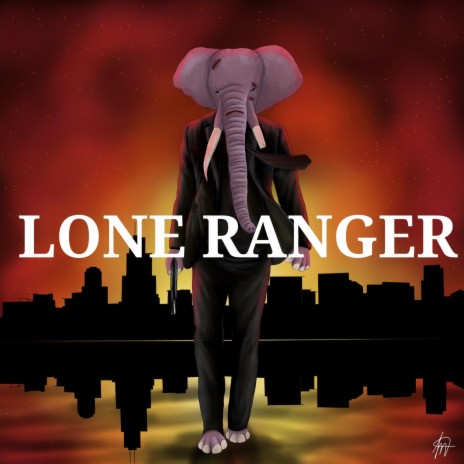 Lone Ranger | Boomplay Music