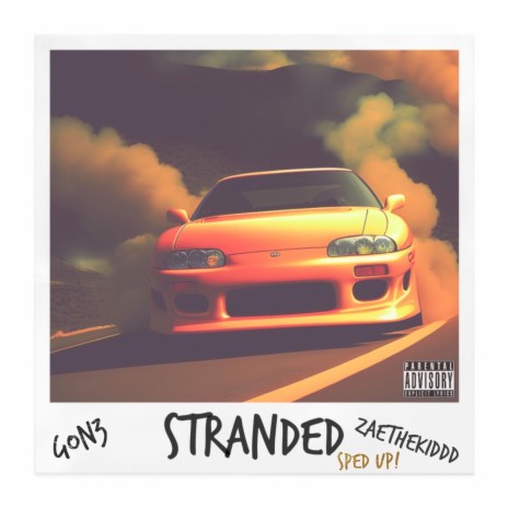Stranded (sped up) ft. aka zae