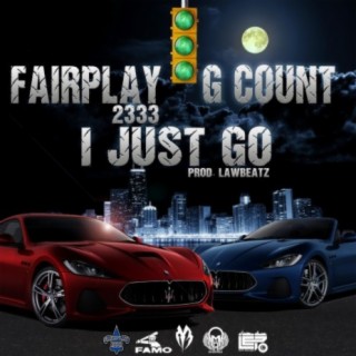 I Just Go (feat. G Count)