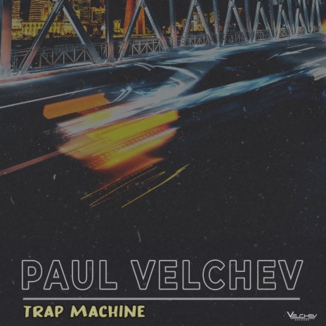 Trap Machine | Boomplay Music
