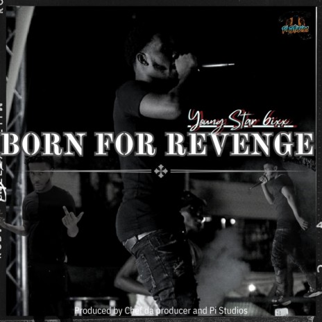 Born for Revenge ft. Young Star 6ixx | Boomplay Music