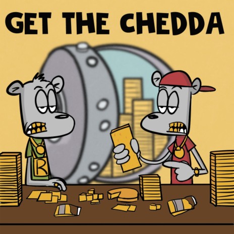 Get the Chedda | Boomplay Music