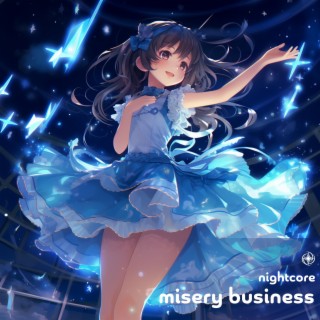 Misery Business - Nightcore