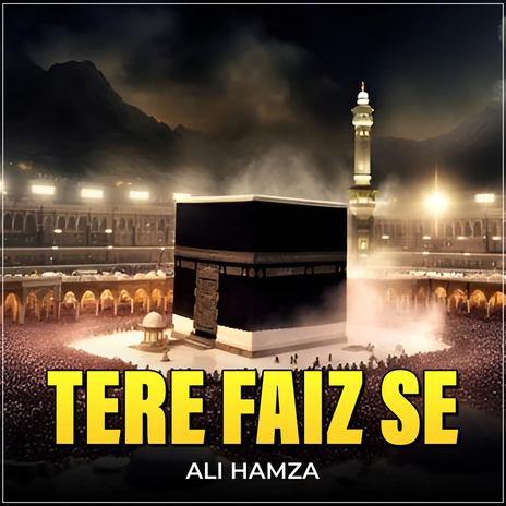 Tere Faiz Se | Boomplay Music