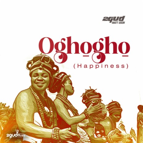 Oghogho (Happiness) | Boomplay Music