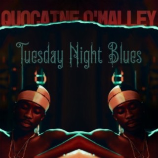 Tuesday Night Blues (feat. Propane Q)