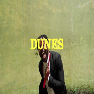 Dunes lyrics | Boomplay Music