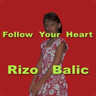 Follow Your Heart