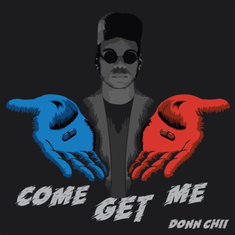 Come Get Me | Boomplay Music