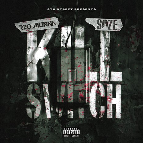 Kill Switch ft. Rzo munna & soze | Boomplay Music