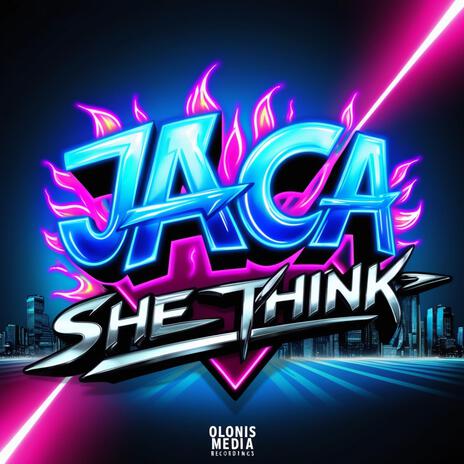 She Think ft. JACA