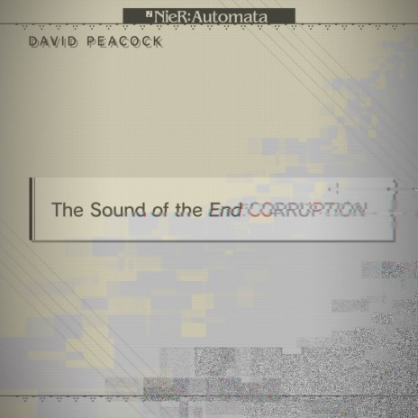 The Sound of the End:CORRUPTION | Boomplay Music